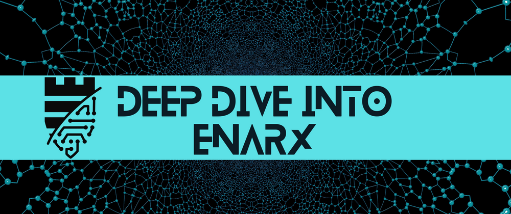 Cover image for DEEP DIVE INTO ENARX