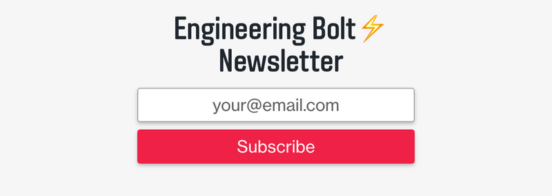 Subscribe to Engineering Bolt ⚡ Newsletter